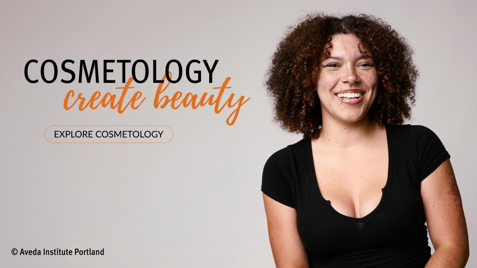 Cosmetology Program: Create beauty. Become a Cosmetologist