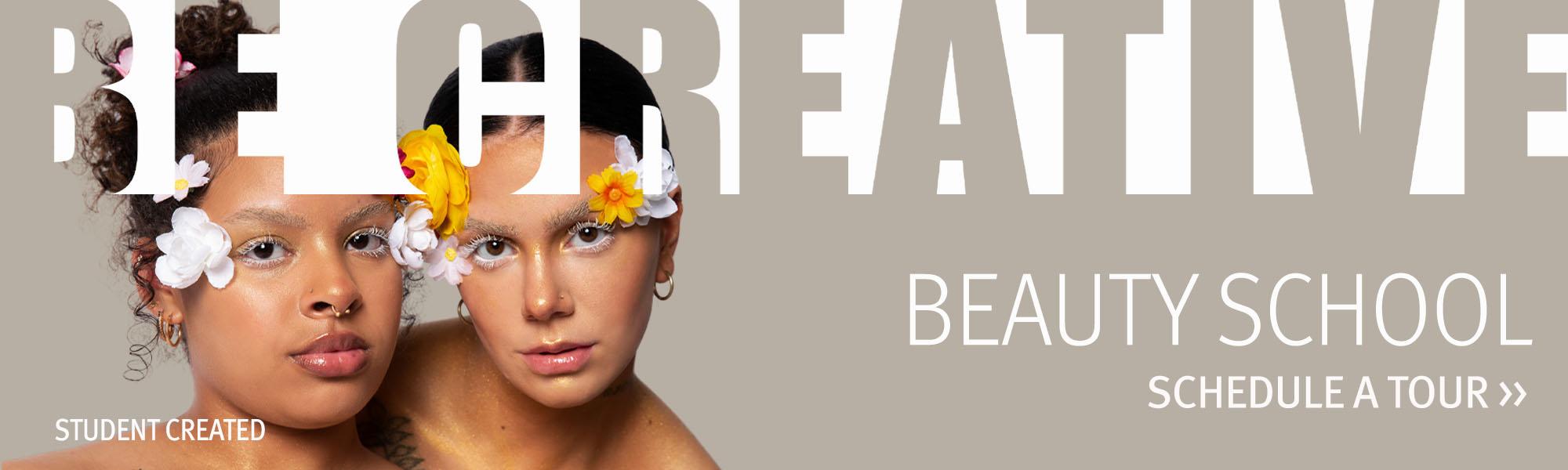 Image of be creative in beauty school. Schedule a tour!