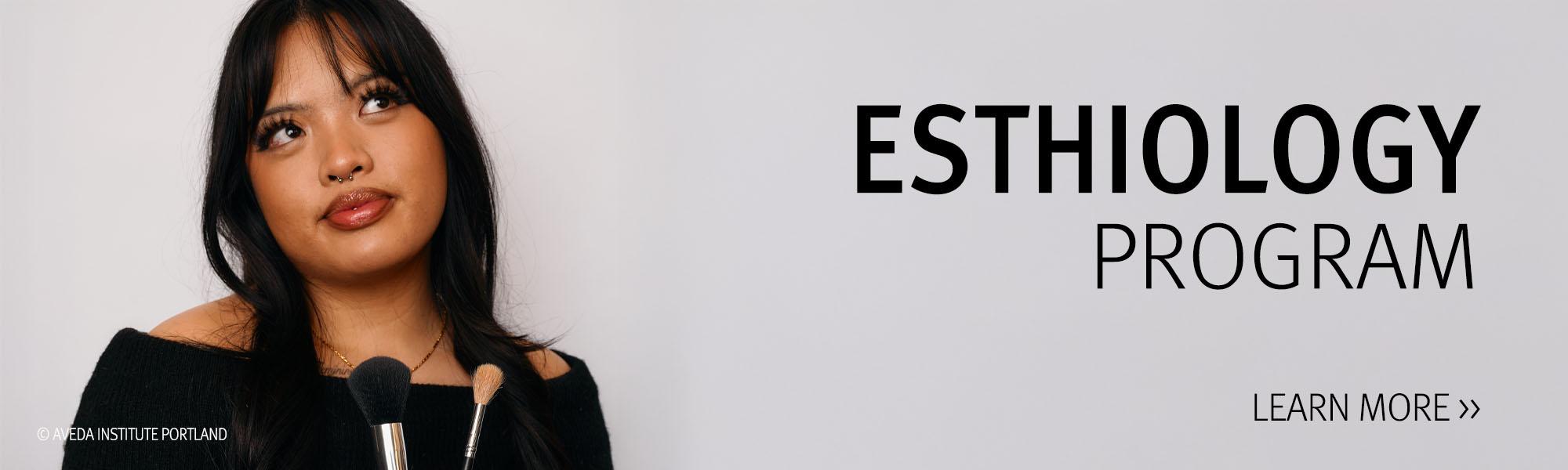 image of a student holding brushes for the Esthiology Program