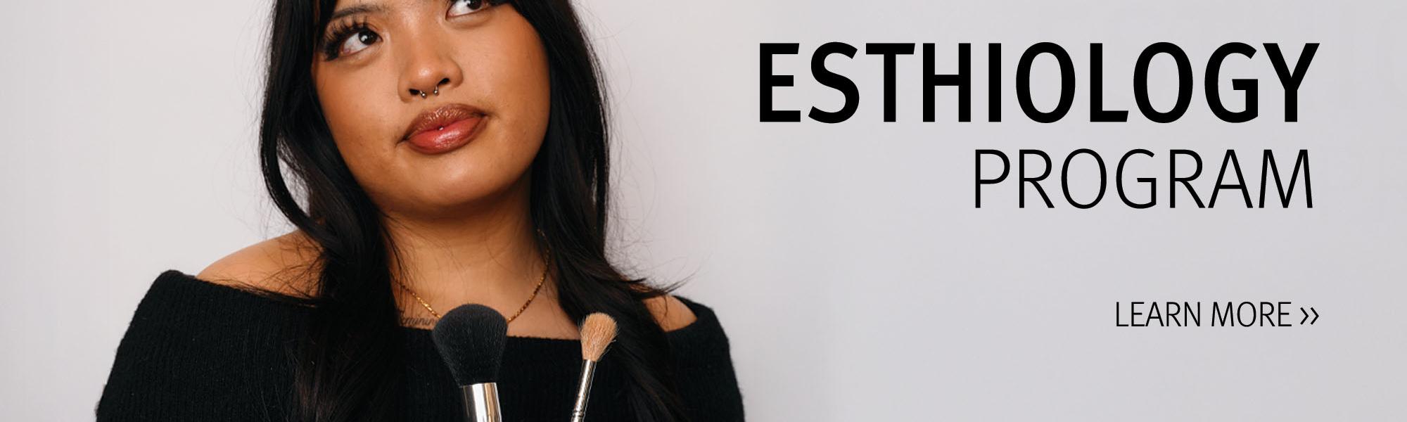 image of a student holding brushes for the Esthiology Program